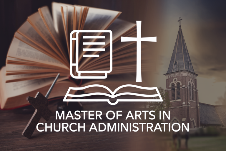 Master of Arts in Church Administration